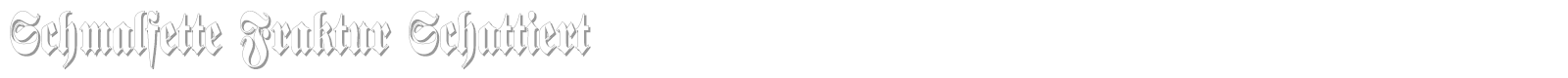 Schmalfette Fraktur Schattiert font preview